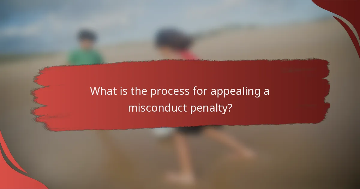 What is the process for appealing a misconduct penalty?